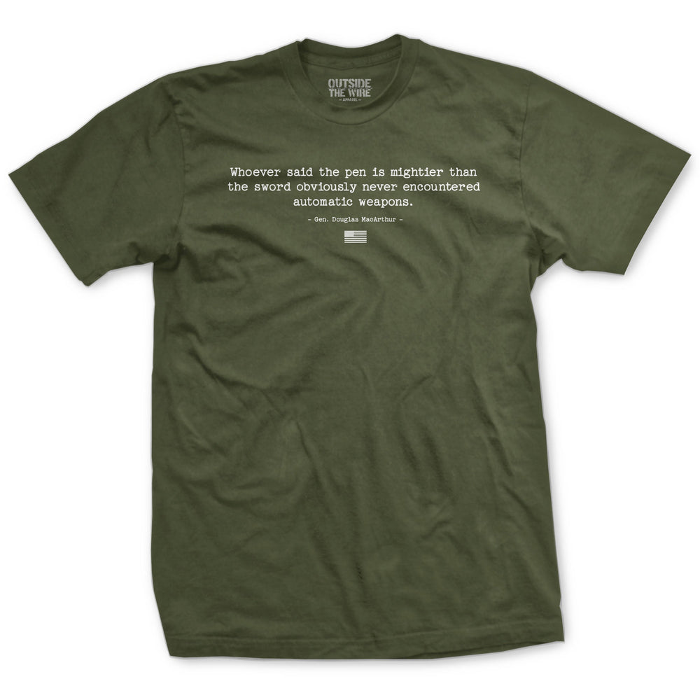 
                  
                    The Pen Is Mightier Than The Sword MacArthur Quote T-Shirt
                  
                