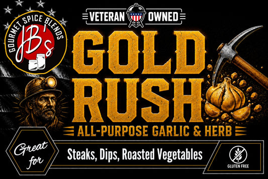 Promotional graphic for JB's Gourmet Spice Blends 'Gold Rush' all-purpose garlic & herb seasoning. The design features a black background with textured gold lettering, illustrations of a miner and garlic bulbs, a pickaxe, and badges for veteran ownership and gluten-free status.